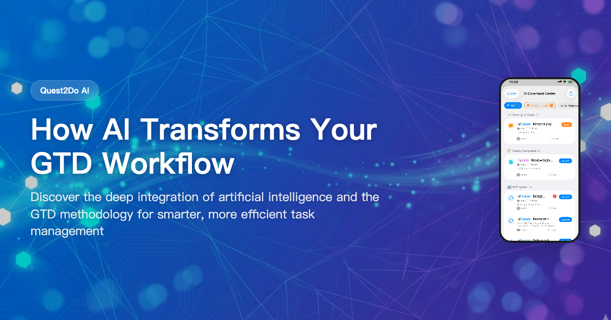 How AI Transforms Your GTD Workflow: From Capture to Execution