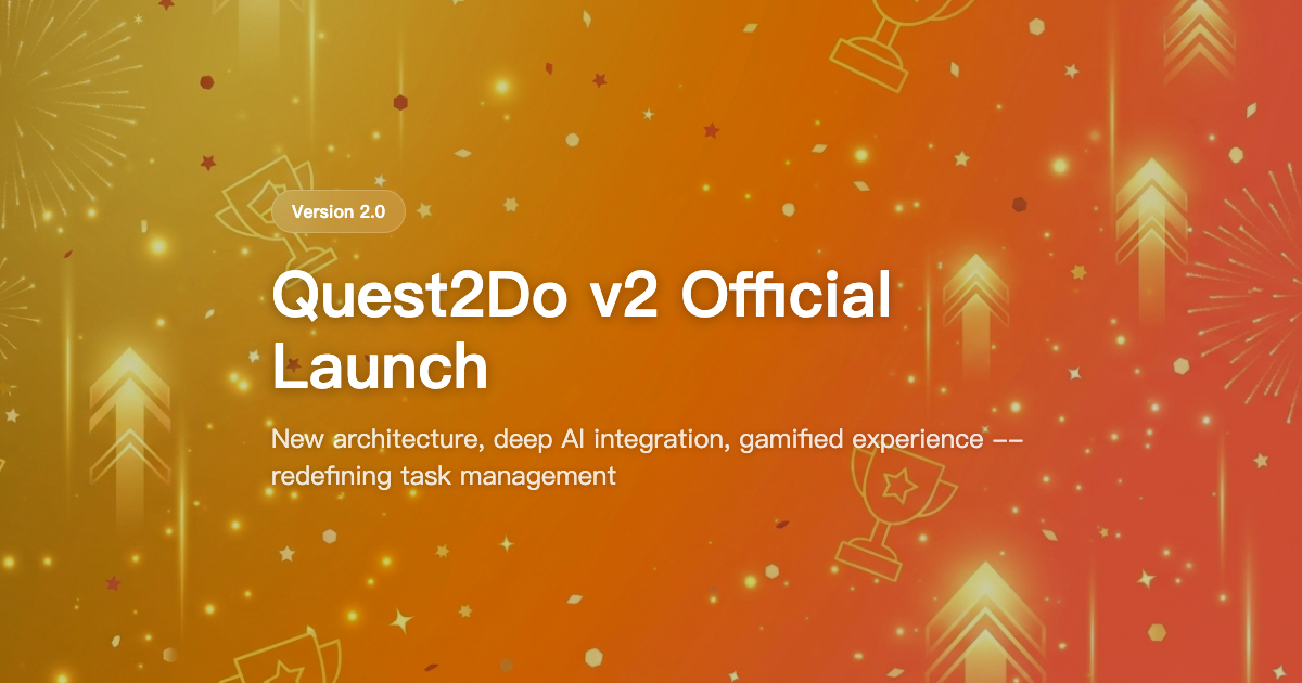 Introducing Quest2Do v2.0: Where Gamification Meets AI-Powered GTD
